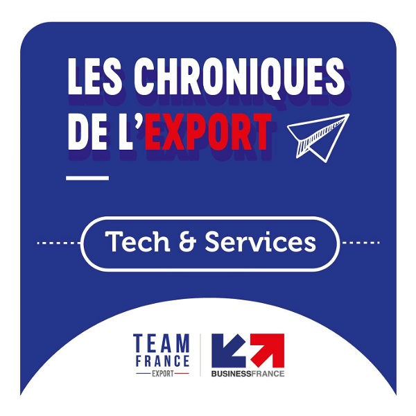 Artwork for Les Chroniques de l'Export : Tech & Services