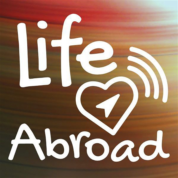 Artwork for Podcasts – Life Abroad Podcast