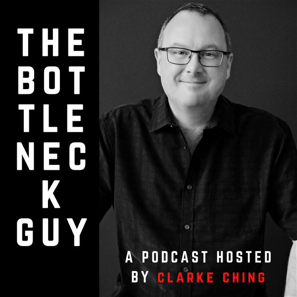 Artwork for The Bottleneck Guy Podcast