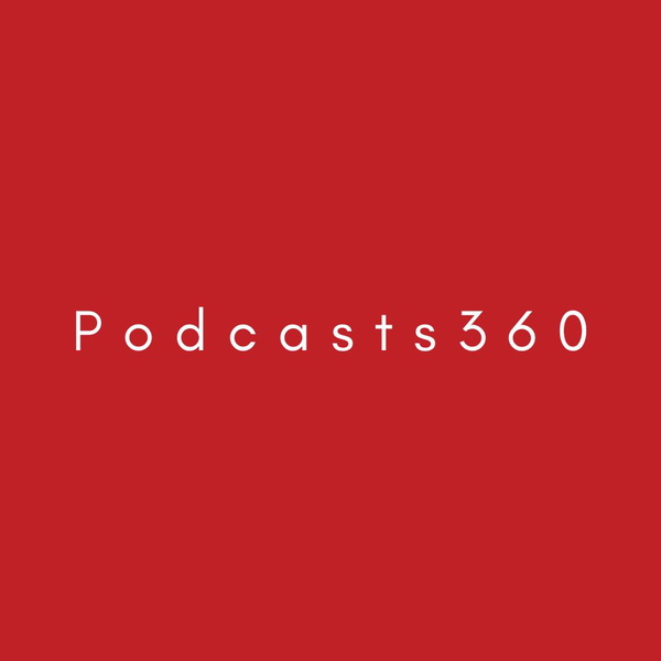 Artwork for Podcasts360