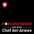 Podcastserie mit dem Chef der Armee