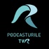 Podcasturile TVR