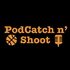 PodCatch n' Shoot