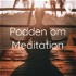 Podden om Meditation
