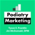 Podiatry Marketing