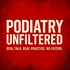 Podiatry Unfiltered