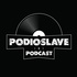 Podioslave Podcast