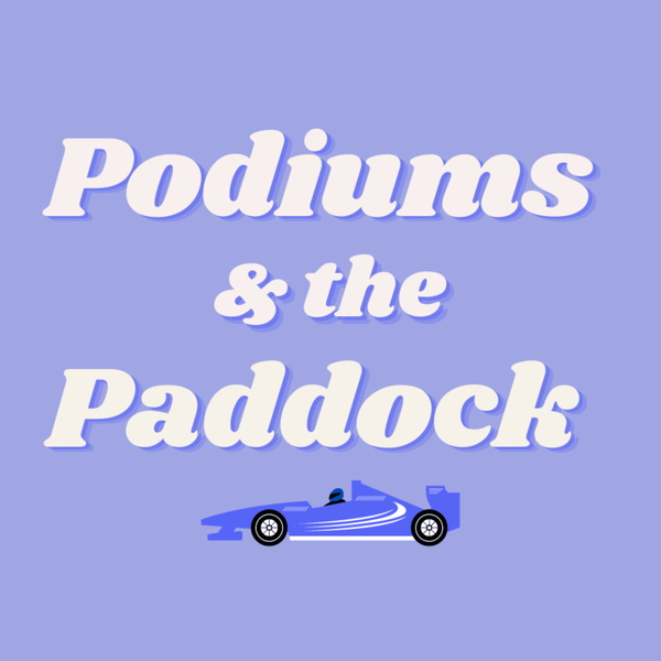 Artwork for Podiums and the Paddock
