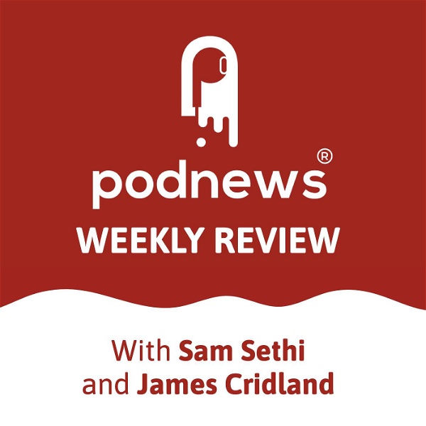 Artwork for Podnews Weekly Review