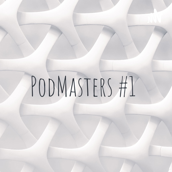 Artwork for PodMasters #1