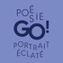 PoésieGo! Portrait éclaté