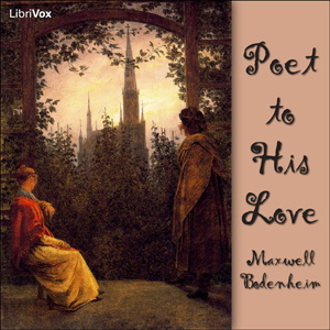 Artwork for Poet To His Love by Maxwell Bodenheim (1892