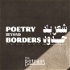 Poetry Beyond Borders - شعر بلا حدود