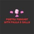Poetry Podcast with Paula and Sally