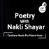 Poetry with Nakli Shayar