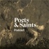 Poets & Saints