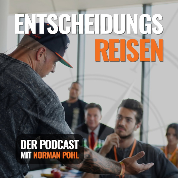Artwork for Entscheidungsreisen mit Norman Pohl – Der WertePohl