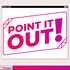 Point It Out!