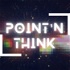 Point'n Think