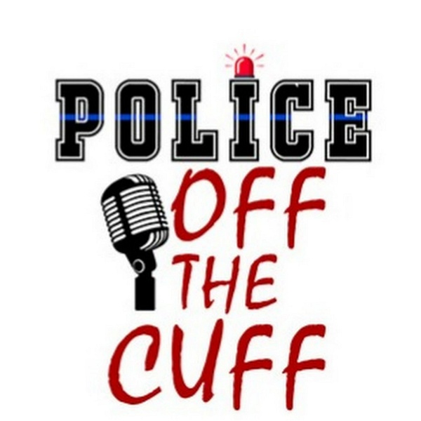 Artwork for Police Off The Cuff/Real Crime Stories