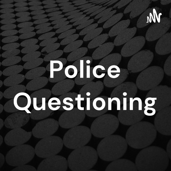 Artwork for Police Questioning