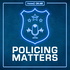 Policing Matters