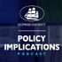 Policy Implications Podcast
