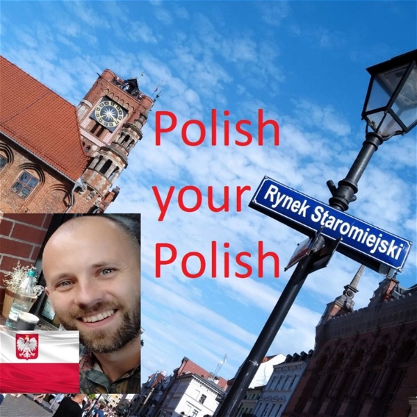 Artwork for POLISH YOUR POLISH intermediate podcast