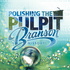 Polishing the Pulpit 2025 Branson Men