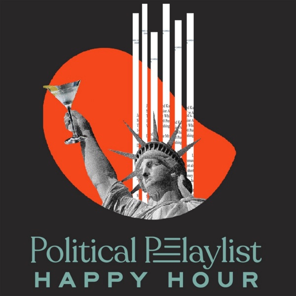Artwork for Political Playlist Happy Hour