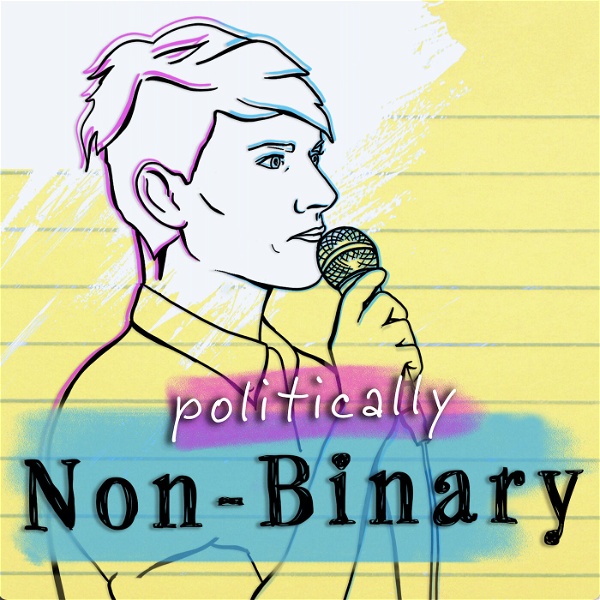 Artwork for Politically Non-binary