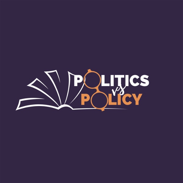 Artwork for Politics vs. Policy