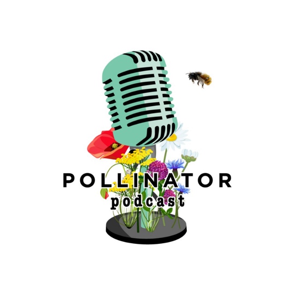 Artwork for Pollinator Podcast