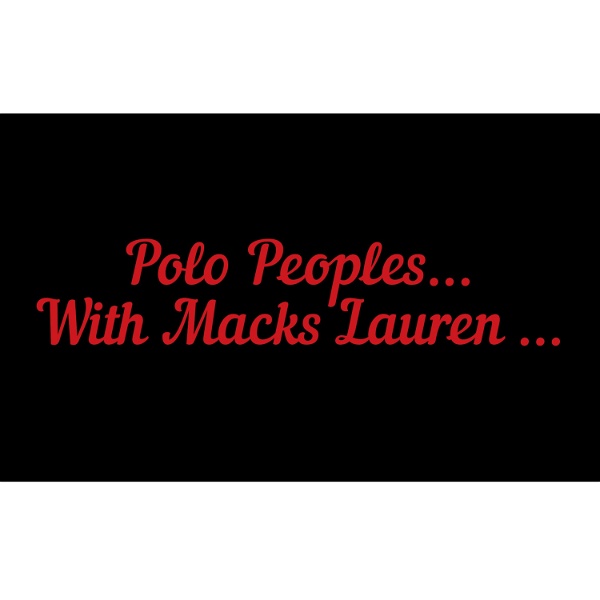 Artwork for Polo Peoples With Macks Lauren