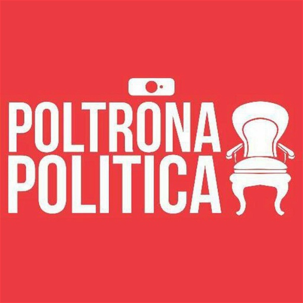 Artwork for Poltrona Politica Podcast