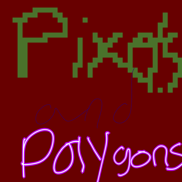 Artwork for Polygons And Pixels