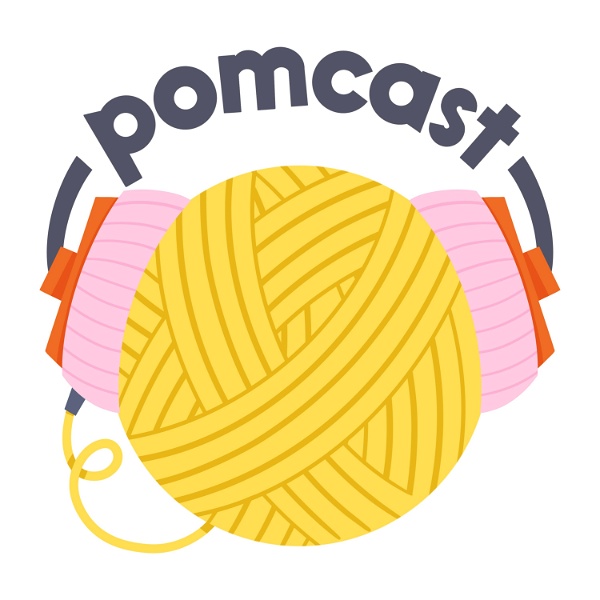 Artwork for Pomcast! A knitting podcast from Pom Pom Publishing