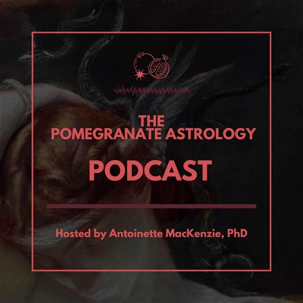 Artwork for Pomegranate Astrology Podcast