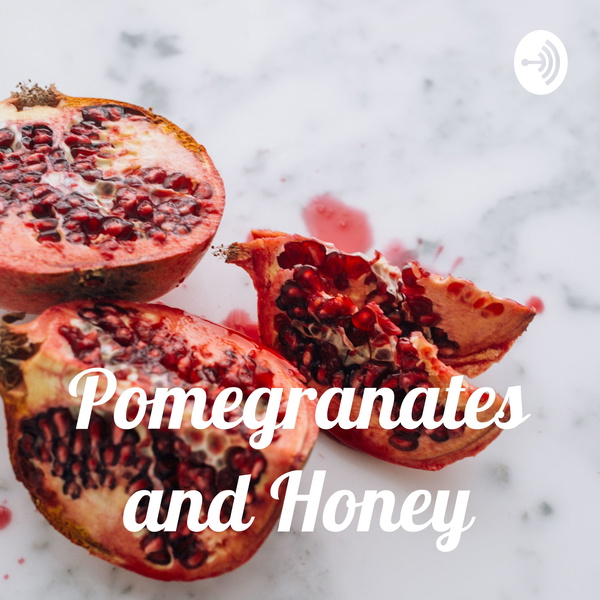 Artwork for Pomegranates and Honey
