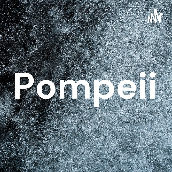 Artwork for Pompeii