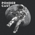 Pondercast