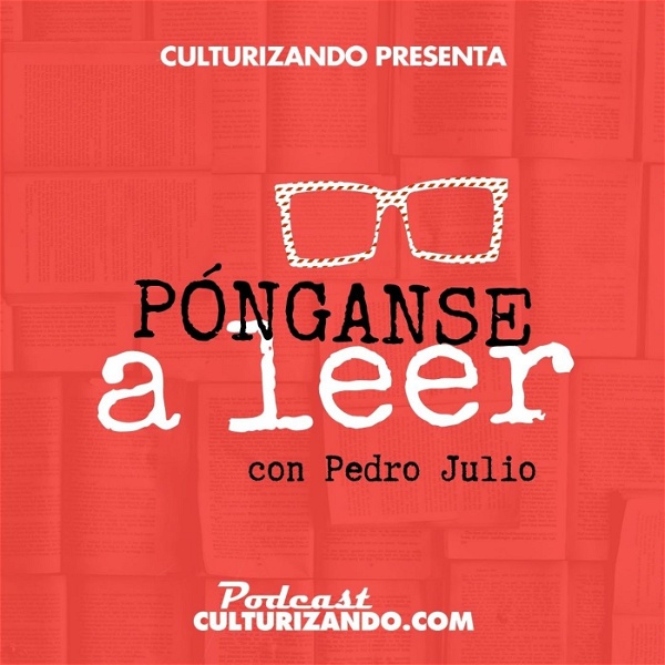 Artwork for Pónganse a Leer • Culturizando