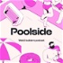 Poolside - web3 builders Podcast