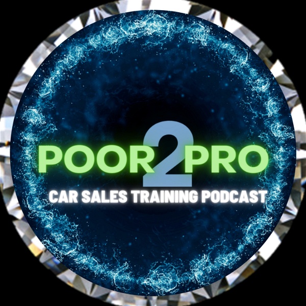 Artwork for Poor2Pro Car Sales Training