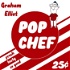 Pop Chef with Graham Elliot