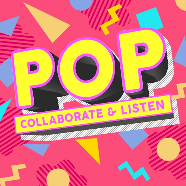 Artwork for Pop, Collaborate & Listen