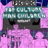 Pop Culture Man Children