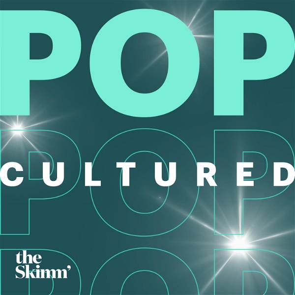 Artwork for Pop Cultured with theSkimm