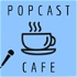Popcast Cafe