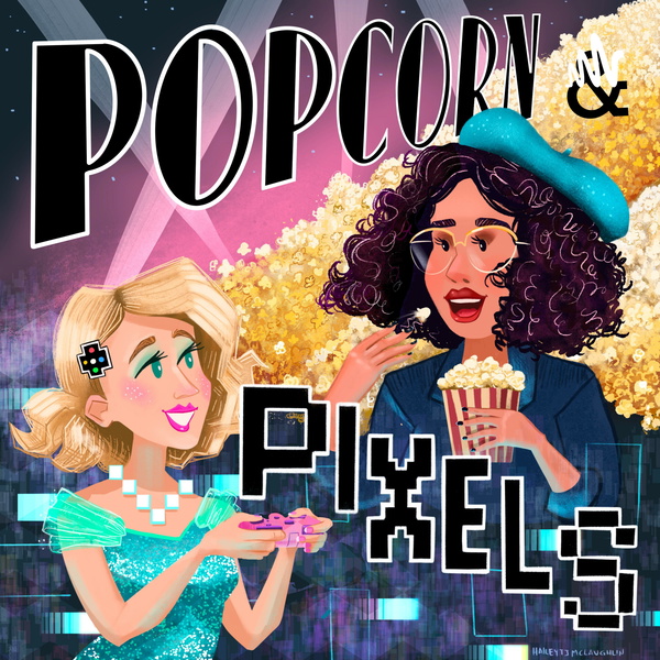 Artwork for Popcorn and Pixels